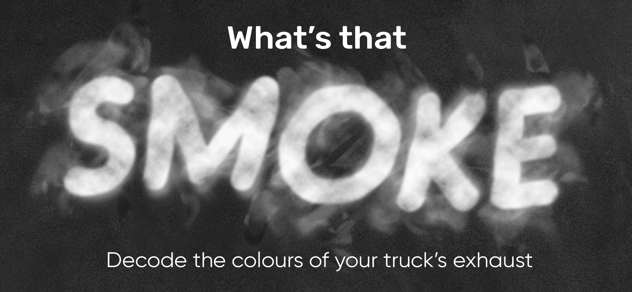 What's That Smoke?